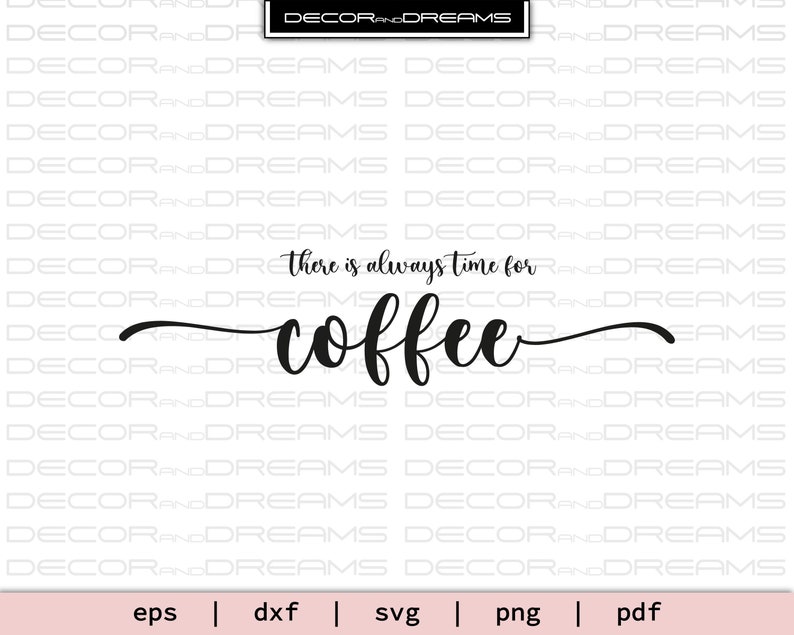 Free Free 186 Coffee Time Svg SVG PNG EPS DXF File