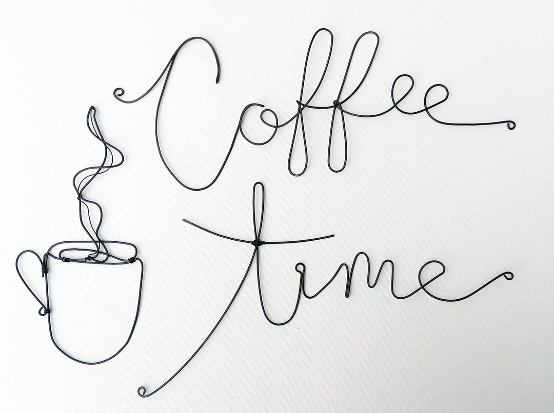 Coffee Time Wire Wall Art Wall Decoration the Words Coffee Etsy