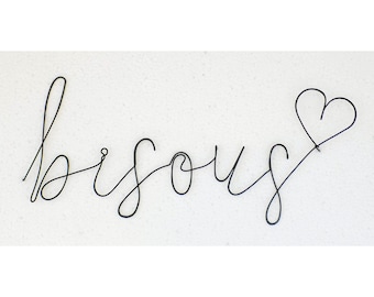 BISOUS, wire wall art phrase, iron wire wall decoration, living room wall art, bedroom wall art, unique gift