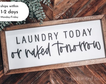 Laundry Today or Naked Tomorrow, Modern Laundry Room, Laundry Room Wall Sign, Farmhouse Laundry Decor, Laundry Room Sign, Laundry Decor