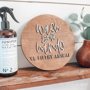 Wash Your Hands Ya Filthy Animal Sign, Bathroom Sign, Farmhouse Bathroom Sign, Farmhouse Bathroom Decor, Kids Bathroom Decor, Round Sign