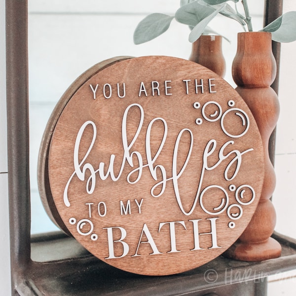 Bubbles to My Bath Sign, Bathroom Sign, Farmhouse Bathroom Sign, Wood Sign, Farmhouse Bathroom Decor, Kids Bathroom Decor, Round Sign