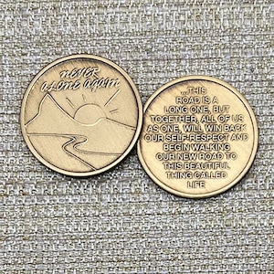 Recovery Coin, Recovery Medallion, 12 Step Medallion, 12 Step Coin, Never Alone Again Medallion, Serenity Gift, Sobriety Gift, Addiction