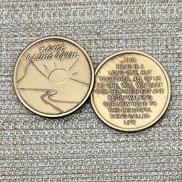 Recovery Coin, Recovery Medallion, 12 Step Medallion, 12 Step Coin, Never Alone Again Medallion, Serenity Gift, Sobriety Gift, Addiction
