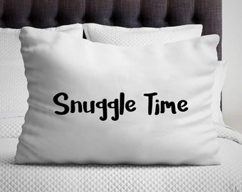 Snuggle time pillow | Etsy Snuggle Time pillowcase fun pillow case