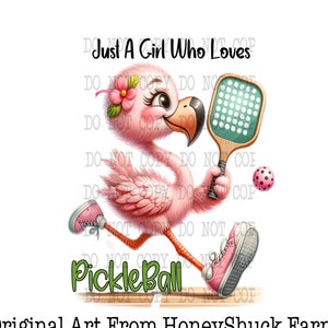 Pickleball Flamingo, Pickle Ball Clipart, Png Image, Digital Download, Cute Flamingos, Sublimation Design, Just A Girl Who Loves Pickleball