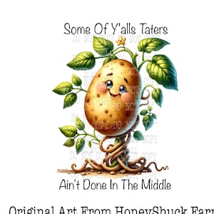 Funny Clipart png, Potato Clipart, Ain't Done In Middle png, Digital Download, Vegetable png, Sublimation Design, Funny Garden Clipart PNG