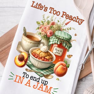 Summer Towels, Just Peachy, Sweet Summer Time, Kitchen Hand Towel png, Digital File, Kitchen Decor, Apron, Totes, Kitchen Dish Towel Png