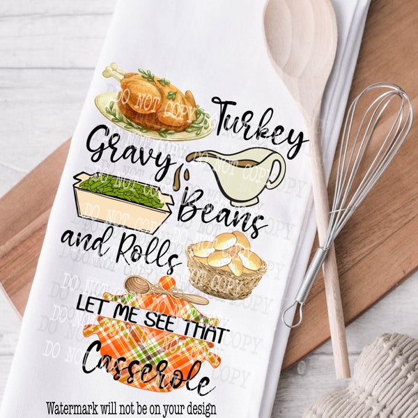 Fall Towel png, Towel Sublimation, Turkey Gravy Beans and Rolls, Thanksgiving Clipart, Digital Download, Fall Shirt png,  Printable Artwork