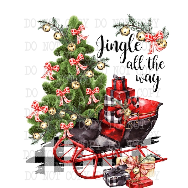 Jingle All The Way, Christmas Digital Download Design, Printable Christmas, Santa Sleigh png, Sublimation Graphics, PNG File, Printable Art