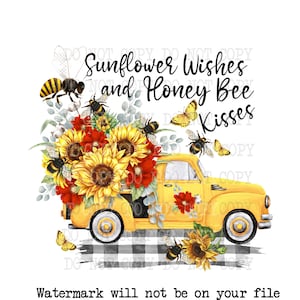 Sunflower and Bees png, Sunflower Truck, Digital Download, Sunflower Wishes and Honey Bee Kisses, Sublimation png, Sunflower png, PNG File