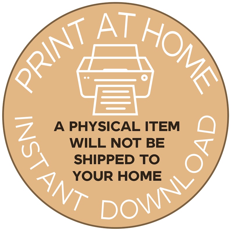 Puede incluir: Un c&iacute;rculo beige con el texto "IMPRIMIR EN CASA DESCARGA INSTANT&Aacute;NEA" en blanco. Dentro del c&iacute;rculo hay una ilustraci&oacute;n en blanco y negro de una impresora con una hoja de papel. Debajo de la impresora est&aacute; el texto "UN ART&Iacute;CULO F&Iacute;SICO NO SE ENVIAR&Aacute; A TU DOMICILIO" en negro.
