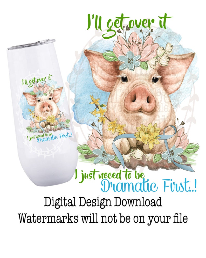 Pig Png, Funny Pig Clipart, Pig Clipart, I'll Get Over It I Just Need