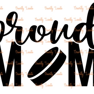 Proud Mom (Hockey) Digital File- SVG,PNG