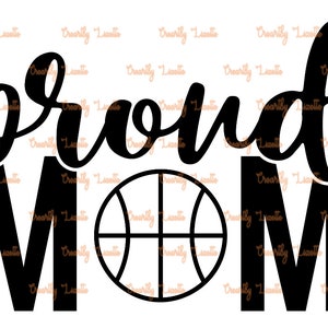 Proud Mom (Basketball) Digital File- SVG,PNG