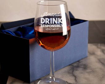 Personalised Drink Responsibly Fun Wine Glass for Him or Her. Presentation Boxed Engraved Wine Glass. Bespoke Birthday, Christmas Gift Idea.