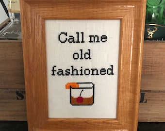 Beschwipstes Kreuzstichmuster - &quot;Call me old fashioned&quot; - PDF Download - Ideal für Anfänger!