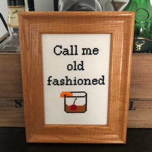 Tipsy Cross Stitch Pattern - "Call me old fashioned" - PDF Download - Great for beginners!