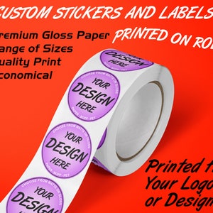 Custom Stickers on a Roll. Custom Labels, Decals & Business Stickers on Rolls. Gloss, Matte or BOPP.  Your Design Printed.