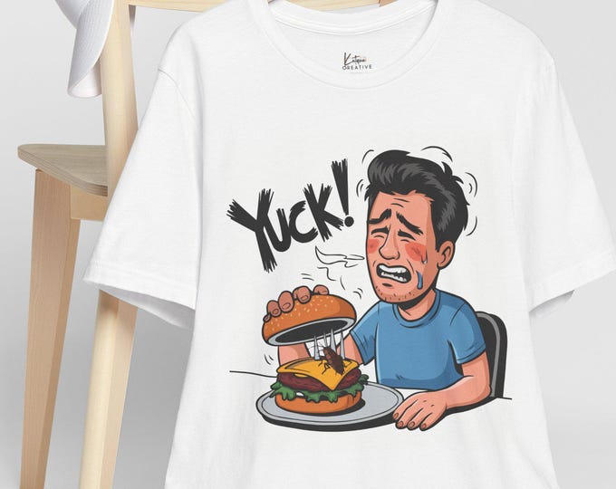 Funny Foodie Tee, Yuck! Graphic Tee, Unisex T-Shirt, Humor Shirt, Gift for Food Lovers, Quirky Casual Wear