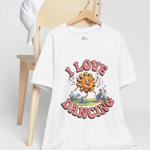 I Love Dancing Unisex Jersey Tee, Fun Dance Shirt, Gift for Dancers, Cute Graphic Tee, Dance Party Apparel