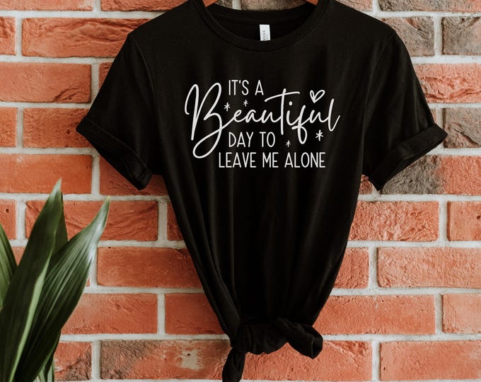 Beautiful Day Unisex Tee, Its A Beautiful Day Shirt, Positive Vibes Graphic Tee, Inspirational T-Shirt, Gift for Optimists, Happy Vibes Tee