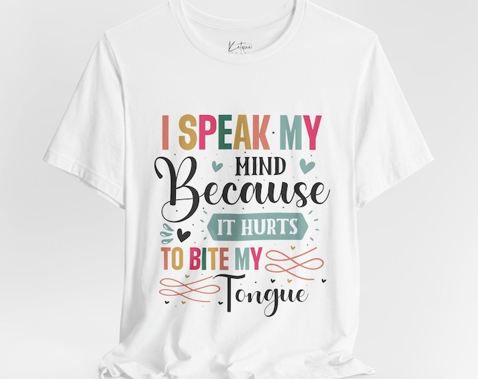 Mind Speaking Unisex Tee, Funny T-Shirt, Casual Wear, Gift Idea, Statement Top, Everyday Comfort, Fun Apparel