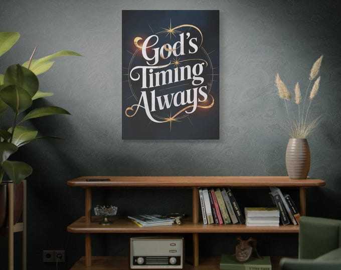 Inspirational Matte Canvas Wall Art, Gods Timing Always, Home Decor, Spiritual Gift, Motivational Decor, Wall Hanging, Faith-Centered Art