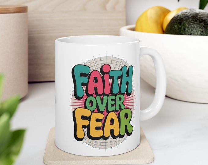 Inspirational Ceramic Mug - "Faith Over Fear" - Motivational Coffee Cup for Daily Inspiration, Gift for Friends, Office Decor, Home Beverage