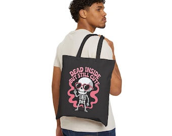 Cute Skeleton Tote Bag, Dead Inside But Still Cute, Halloween Tote, Spooky Bag, Skeleton Lover Gift, Funny Tote Bag
