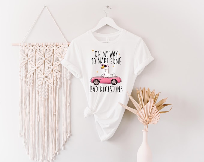Funny Quote Tee, Unisex Slogan Shirt, Quirky Graphic Tee, Casual Wear, Gift for Friends, Summer Humor Apparel