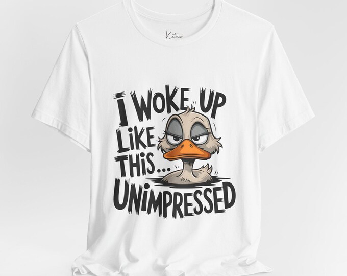 Unisex Funny Animal Tee, I Woke Up Like This Shirt, Casual Humor Top, Gift for Animal Lovers, Cute Everyday Wear
