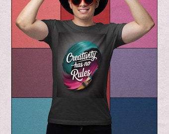 Creativity Has No Rules Tee | Unisex Short Sleeve Shirt for Artists, Creative Souls, Unique Gift for Art Lovers, Fun Casual Wear