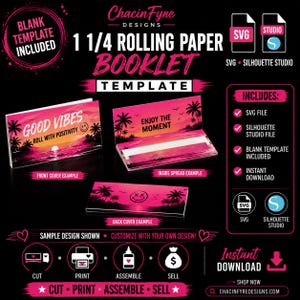 May include: A digital template for a 1 1/4 rolling paper booklet by ChacinFyne Designs. The graphic features a pink and orange sunset beach scene with palm trees, smiley faces, and text including Good Vibes and Enjoy The Moment. Includes SVG and Silhouette Studio file formats for cutting, printing, and assembly.