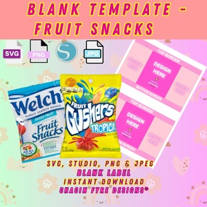 Puede incluir: Dos bolsas de aperitivos de frutas, una Welch's Mixed Fruit Snacks y una Fruit Gushers Tropical, sobre un fondo rosa con el texto "BLANK TEMPLATE - FRUIT SNACKS" en la parte superior y "SVG, STUDIO, PNG & JPEG BLANK LABEL INSTANT DOWNLOAD CHACIN FYRE DESIGNS" en la parte inferior.