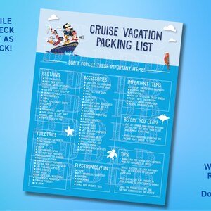 May include: A blue cruise vacation packing list with a cartoon ship illustration. The list includes categories for clothing, accessories, toiletries, important items, electronics, and tips. Text on the list includes "Print file and check off list as you pack!"