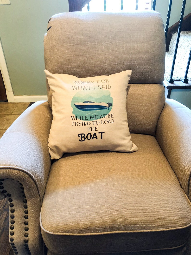 Boat Pillow Cover Sorry for What I Said When We Were Trying to Etsy