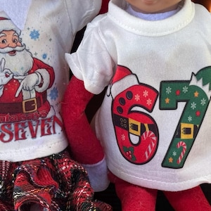 Trendy 67 Holiday Elf Shirt / Christmas clothing for Elves/6 7 top/ Doll clothes