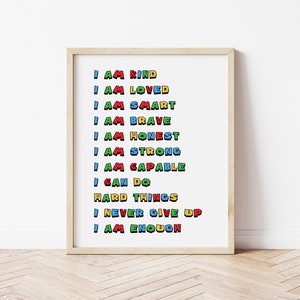 Affirmations Print, I Am Kind, I Am Brave, Super Mario Wall Art, Inspirational Quote Wall Decor, Kids Art Print Classroom Decor, UNFRAMED