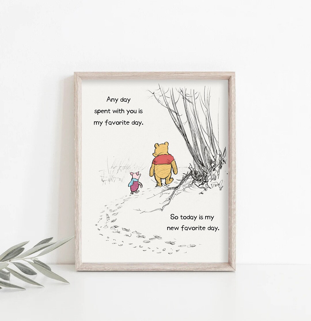 Winnie the Pooh Artwork, My New Favorite Day Art Print, Nursery Wall