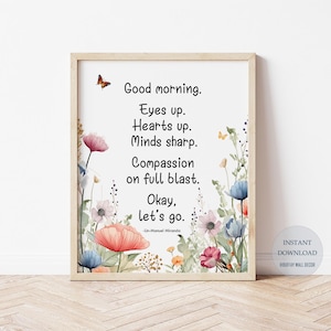Lin-manuel Miranda Good Morning Quote, Hamilton Musical Wall Art, Positive Inspirational Poster, Bathroom Wall Decor, Download Digital Print