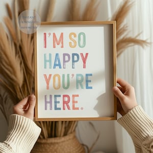 Me alegra mucho que estés aquí, decoración bohemia para el aula, arte para el aula, arte mural infantil, decoración de pared con frases positivas, póster de espacio seguro, impresión digital