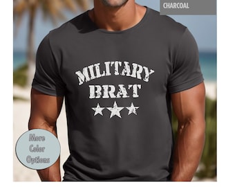 Military Brat T-Shirt, for Holiday Gift Idea, Army Son, Army Daughter,  Kid, Military Child, Vets, U.S.Military, Veteran, Support Our Troops