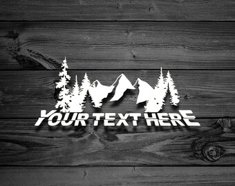 Custom Text Decal, Car Decal, Custom Decal, Your Text Here Decal, Mountain Decal, Outdoor Decal, Adventure Decal, Laptop Decal, Hiking Decal