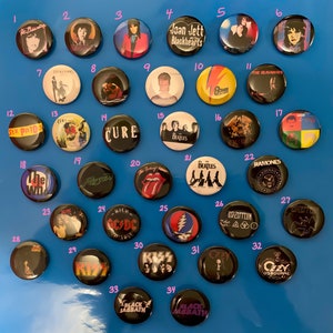 70’s, 80's, 90's Rock band pins, custom badges, Alternative, Punk, Classic Rock, Music Pinbacks, Band buttons, vintage, metal backings