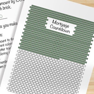 May include: A printable mortgage countdown coloring sheet with instructions to color in 1000 bricks to represent a $250,000 mortgage. The sheet includes tips for using the sheet as a motivational tool.