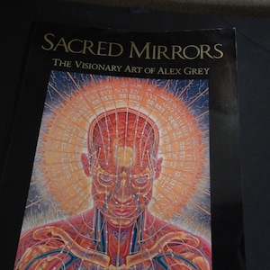 Alex Grey's Art Book Sacred Mirrors Skeletal Vascular Systems Symbolizing Sacred Esoteric Forces of the Body image 1