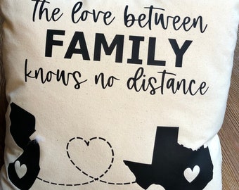 Natural Cotton Canvas Pillow, The Love Between Family Knows No Distance Pillow, State To State Pillow, Personalized Pillow, Pillow & Insert