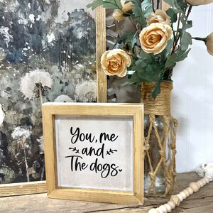 You me and the dogs wooden framed canvas sign cute home decor for dog lovers