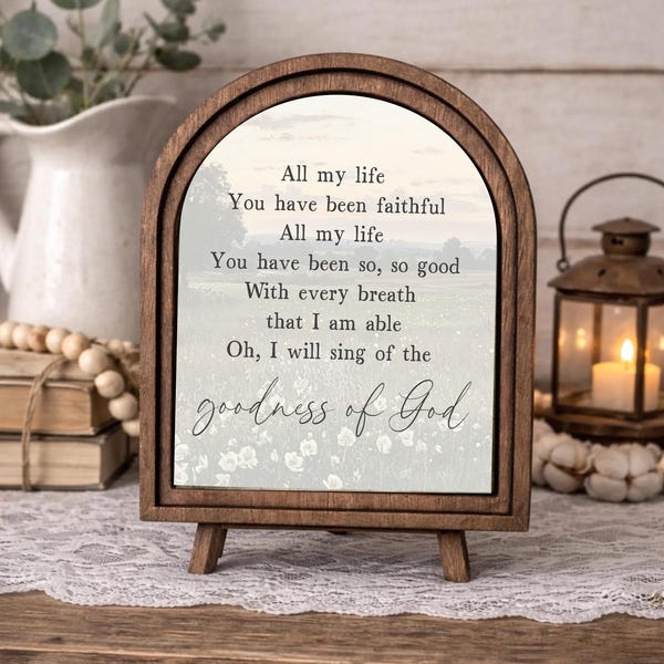 Goodness of God Wood Framed Arch Sign, Religious Home Art